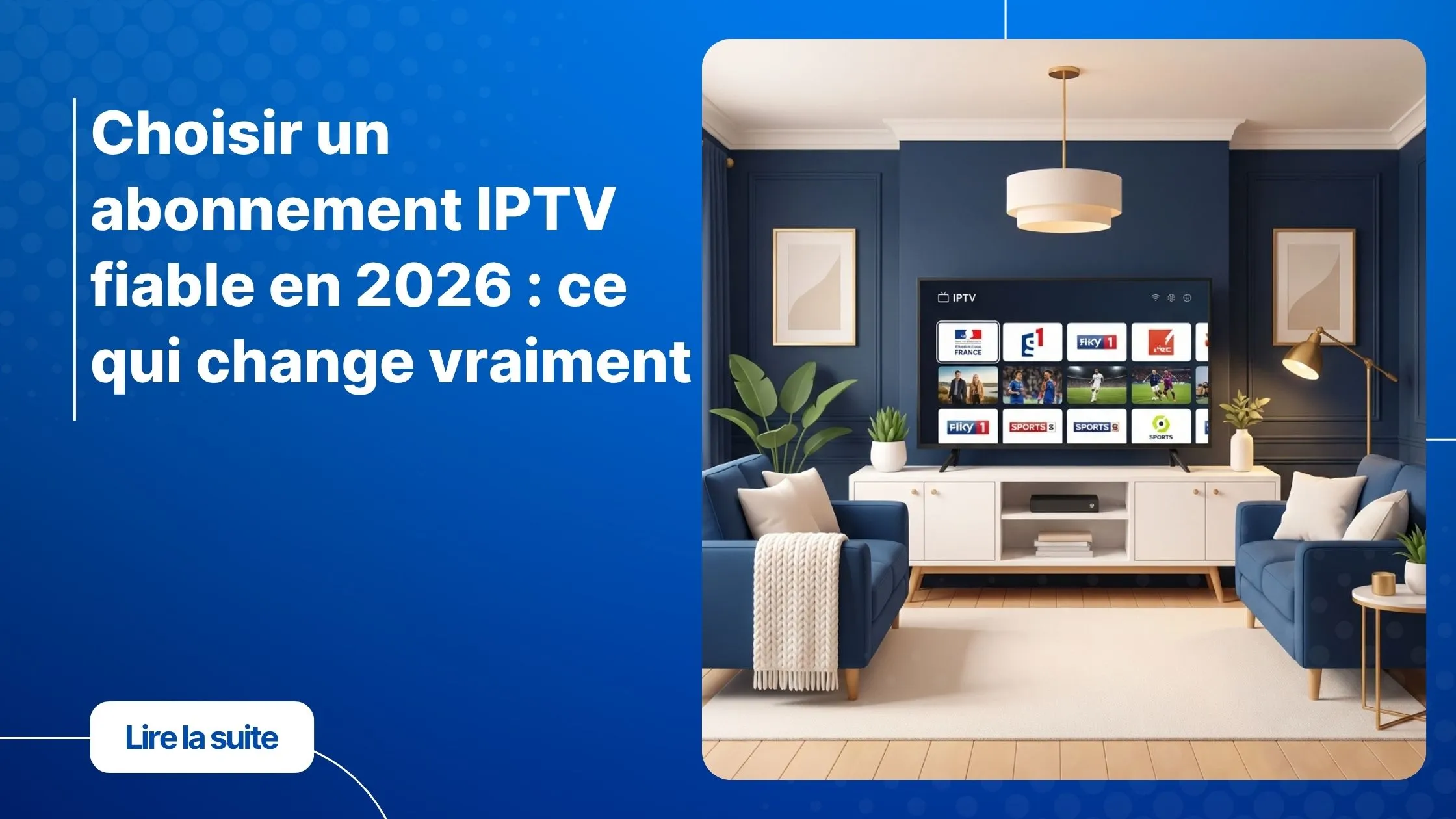 Abonnement IPTV fiable sur Smart TV dans un salon moderne - TiviOna