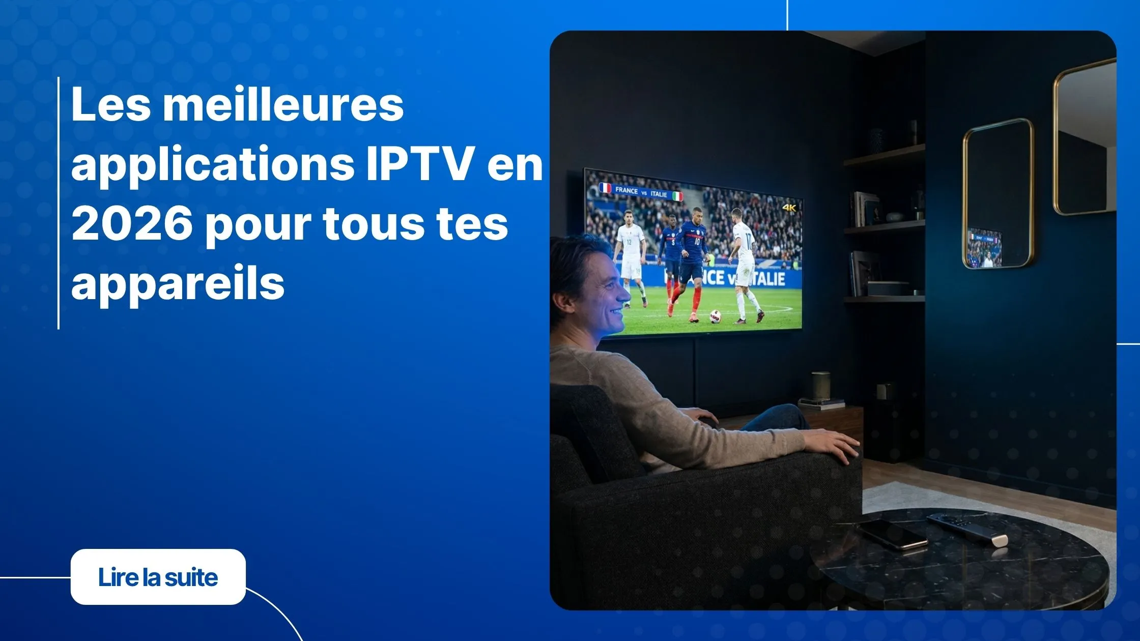 iptv sans coupure - streaming fluide en 2026