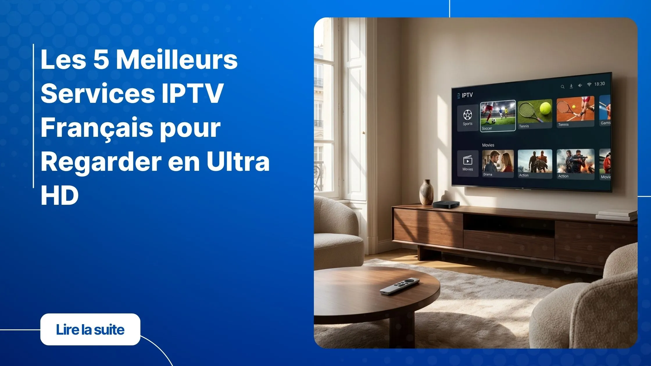 Image d’un salon moderne avec TV 4K et interface pour iptv français.