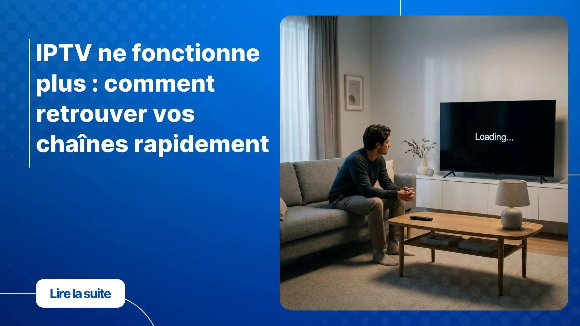 IPTV ne fonctionne plus sur une télévision avec écran noir dans un salon moderne