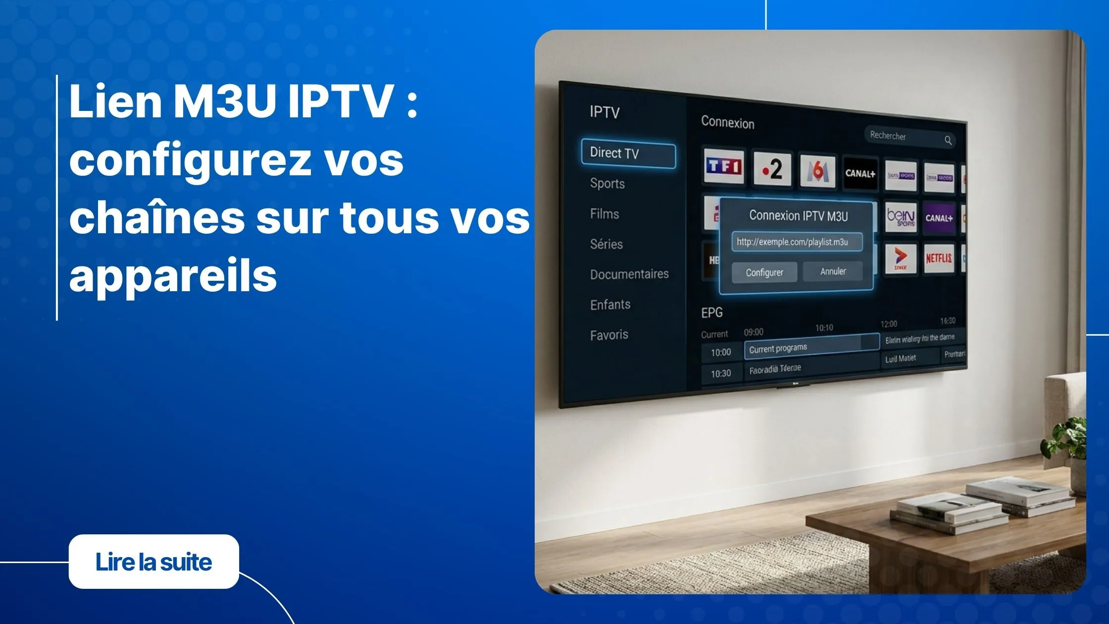 Lien M3U IPTV configuré sur une Smart TV avec une playlist IPTV moderne.