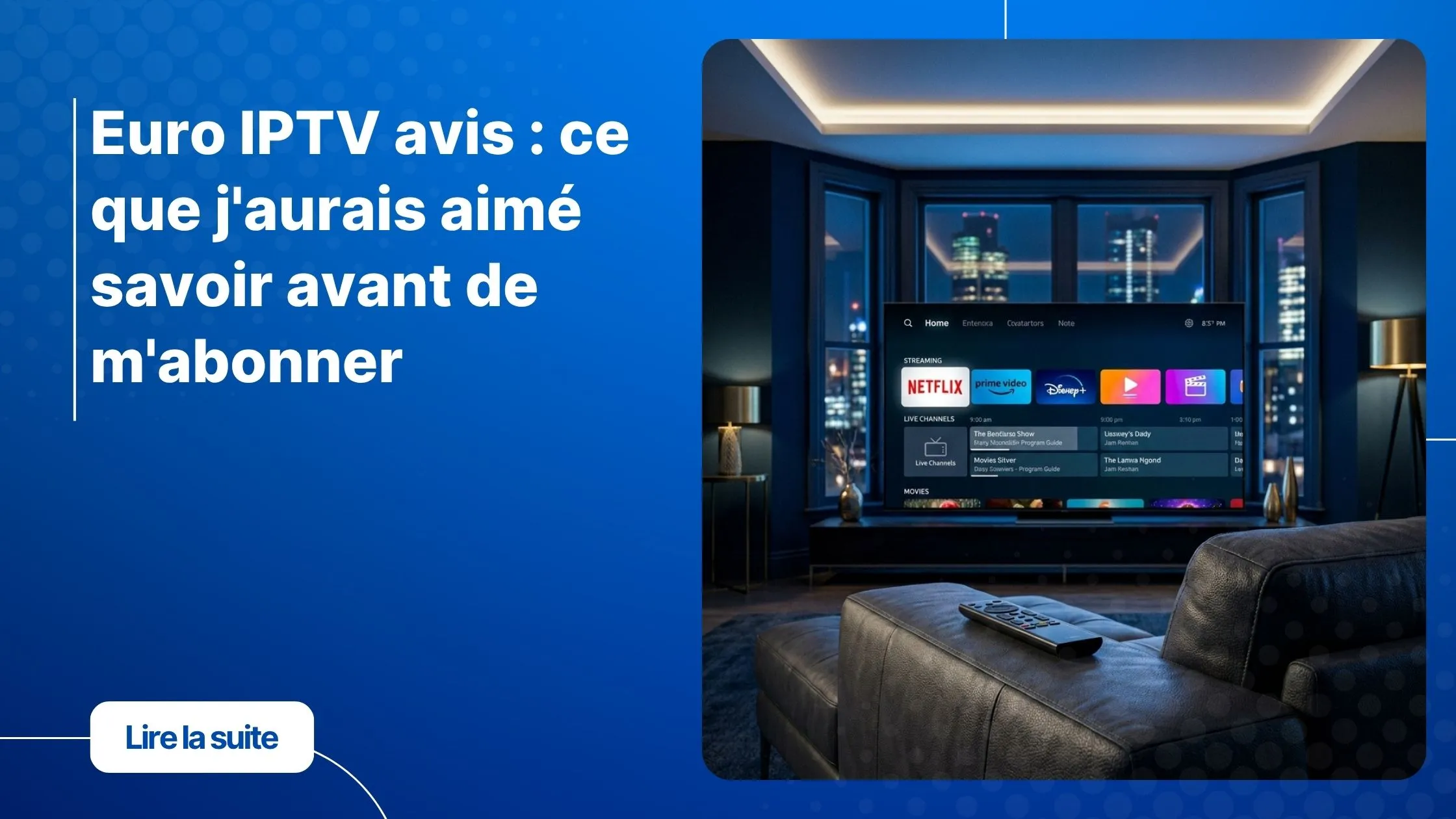 Euro IPTV avis - interface de streaming sur grand écran télévision connectée