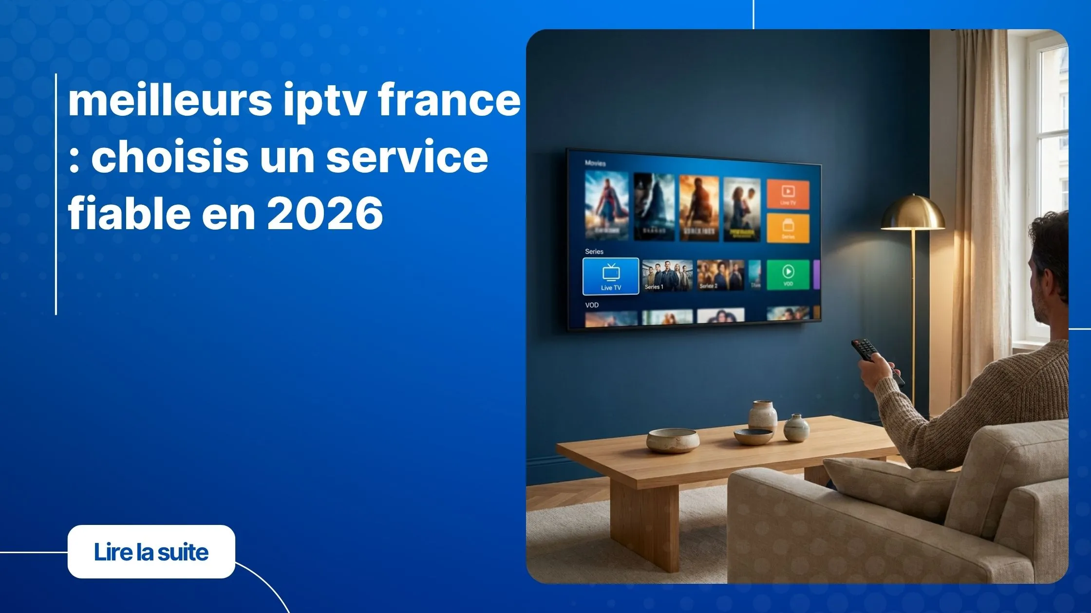 Meilleurs iptv france affichés sur une Smart TV moderne dans un salon lumineux