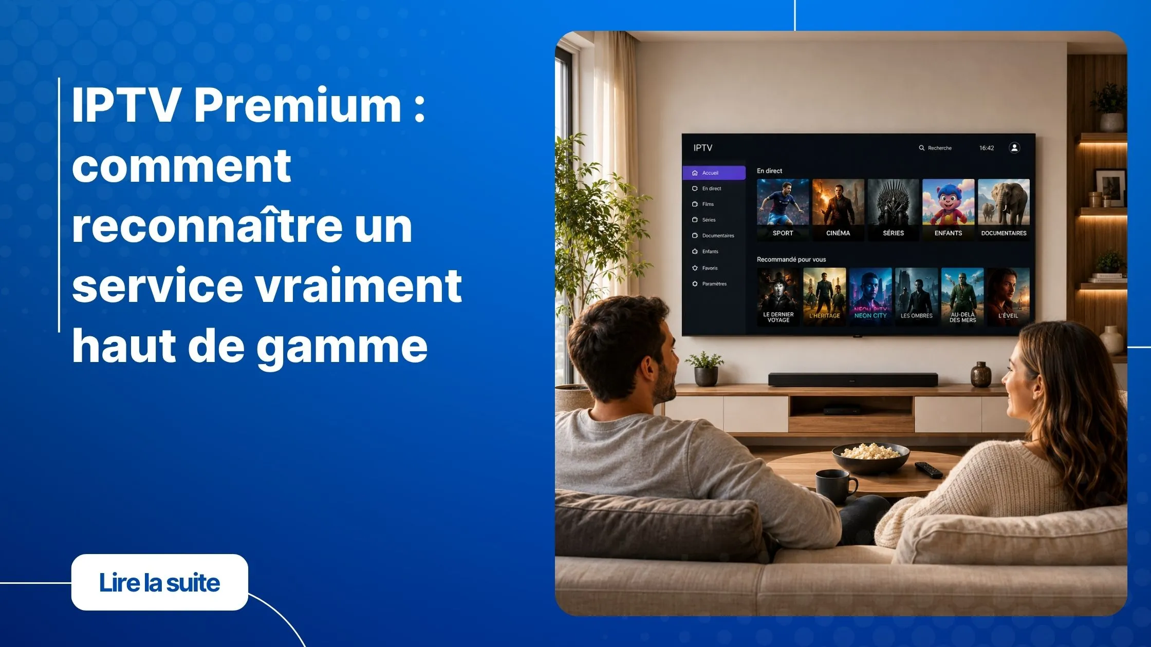 Service IPTV premium sur Smart TV dans un salon moderne