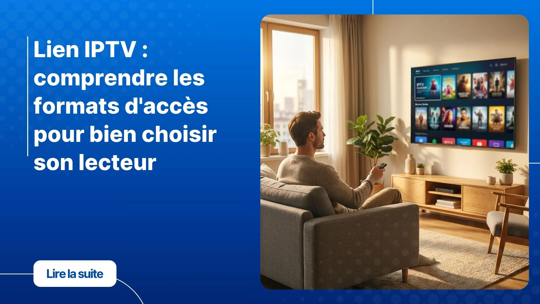 Lien IPTV sur Smart TV - accès aux chaînes en direct depuis un lecteur moderne
