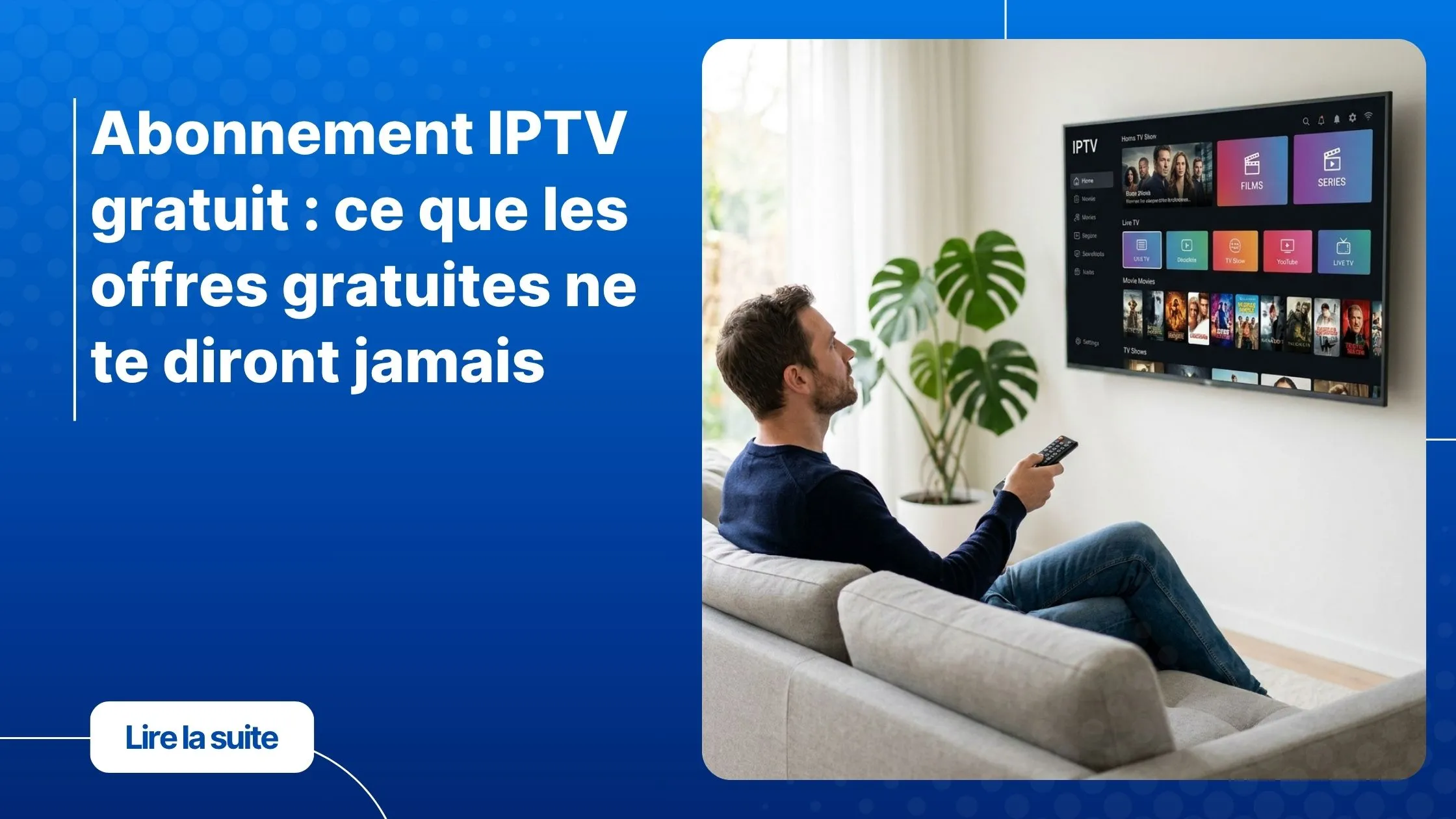 Comparaison abonnement IPTV gratuit et service IPTV payant sur Smart TV moderne