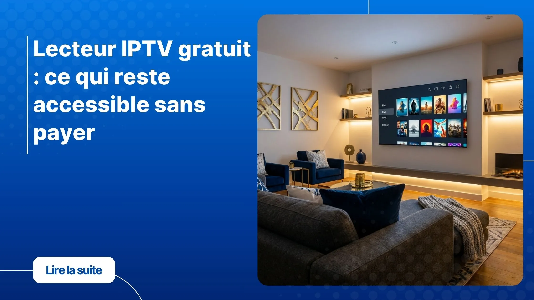 Lecteur IPTV gratuit sur smart TV dans un salon moderne