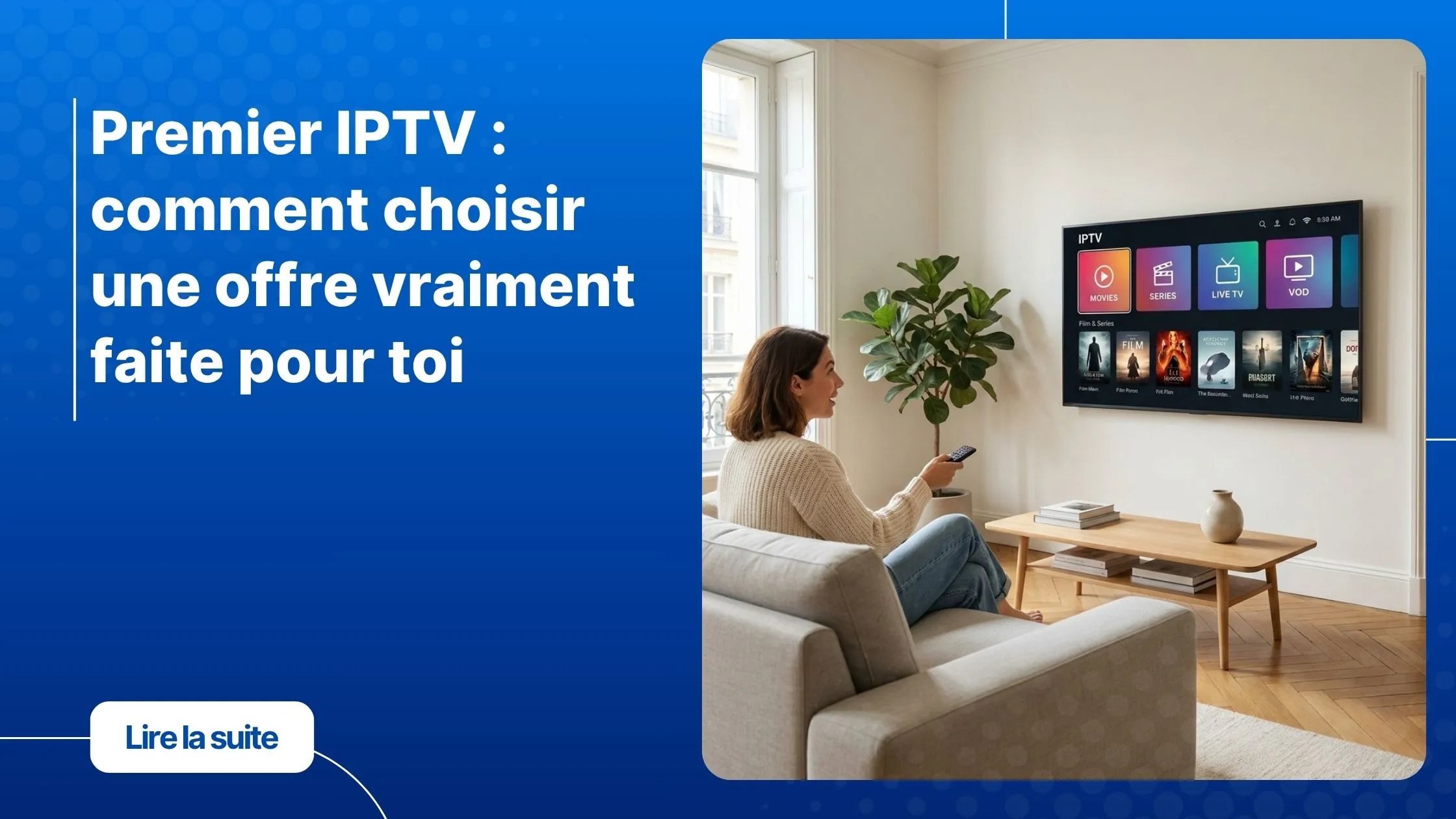 Premier IPTV : découvrir un service IPTV sur Smart TV